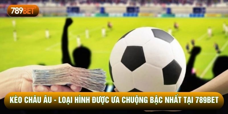 kèo châu âu