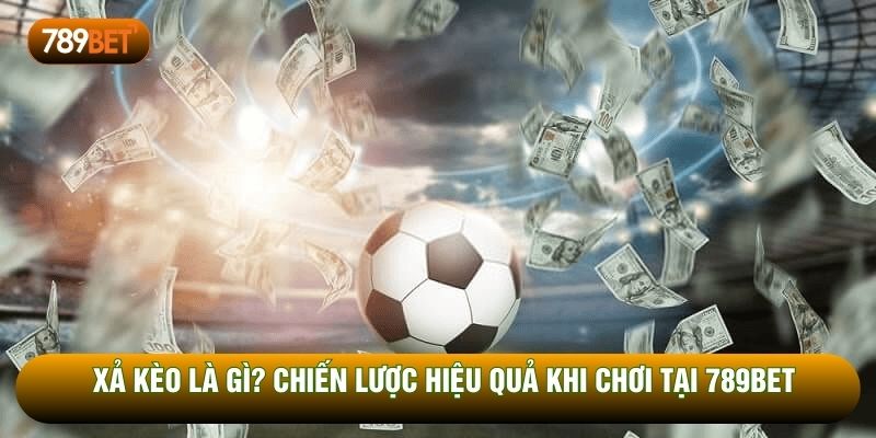 xả kèo